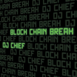Bboy舞曲专辑Block Chain Break
