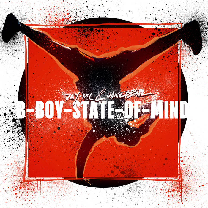 B​-​Boy State Of Mind