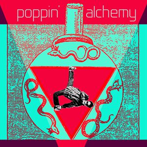 Poppin Alchemy vol.1