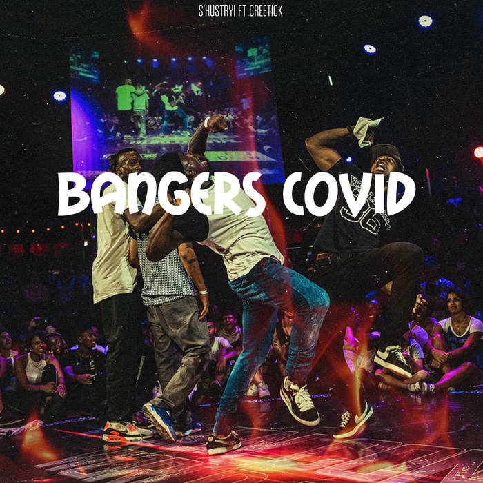 BANGERS COVID (EXCLUSIVE ALBUM 2020)